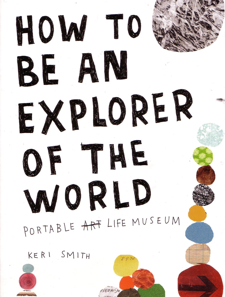 How to  be an Explorer of the World