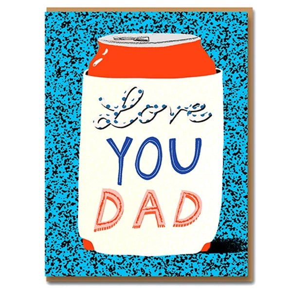 Love You Dad Koozie Card