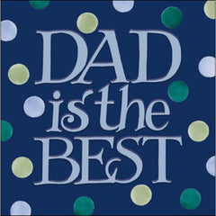 Dad Is The Best Father's Day Card