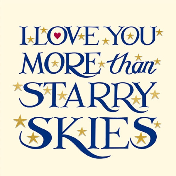 I Love You More Than Starry Skies Card