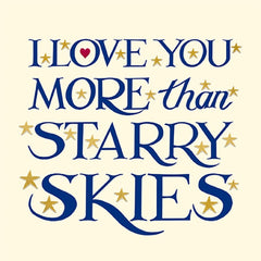 I Love You More Than Starry Skies Card
