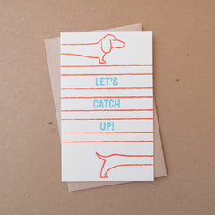 Let's Catch Up Dog Card