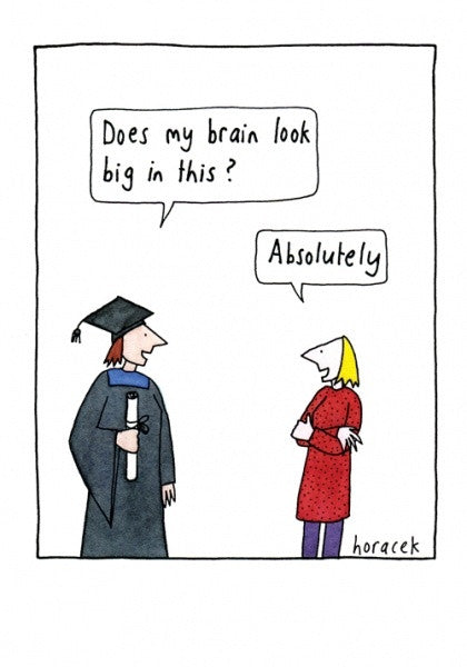 Does my Brain Look Big in This Graduation Card