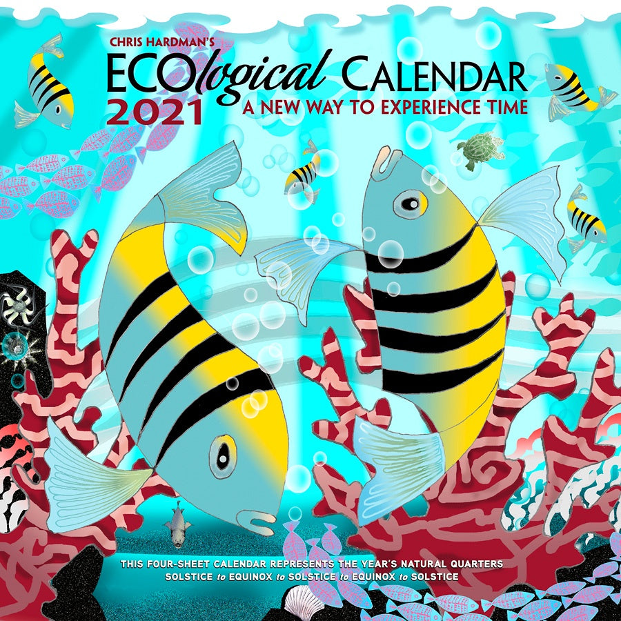 Chris Hardman’s Ecological Calendar 2021: A New Way to Experience Time