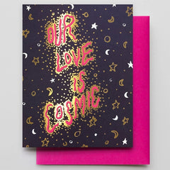 Our Love Is Cosmic Card