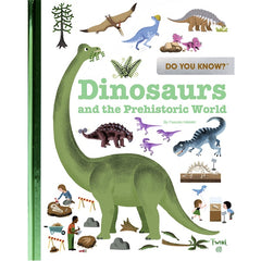 Do you Know? Dinosaurs and the Prehistoric World