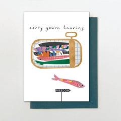 Sardines Sorry You're Leaving Card