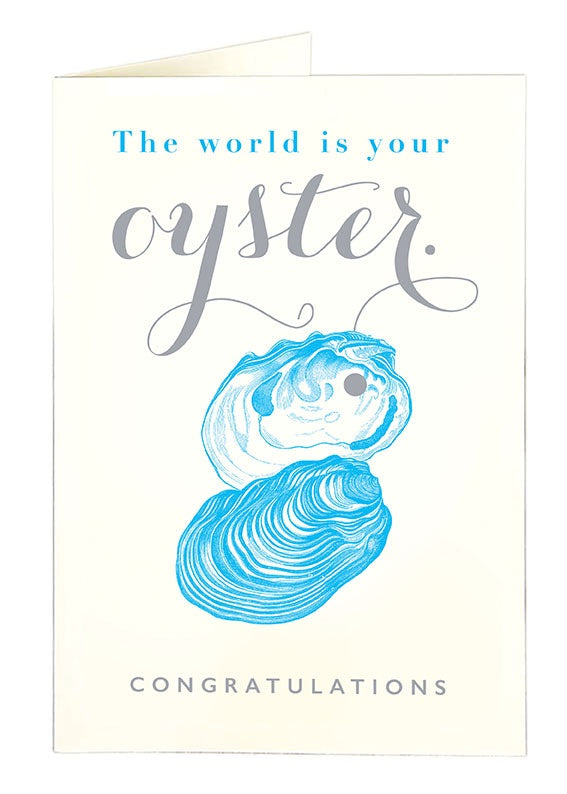 The World Is Your Oyster Foiled Card