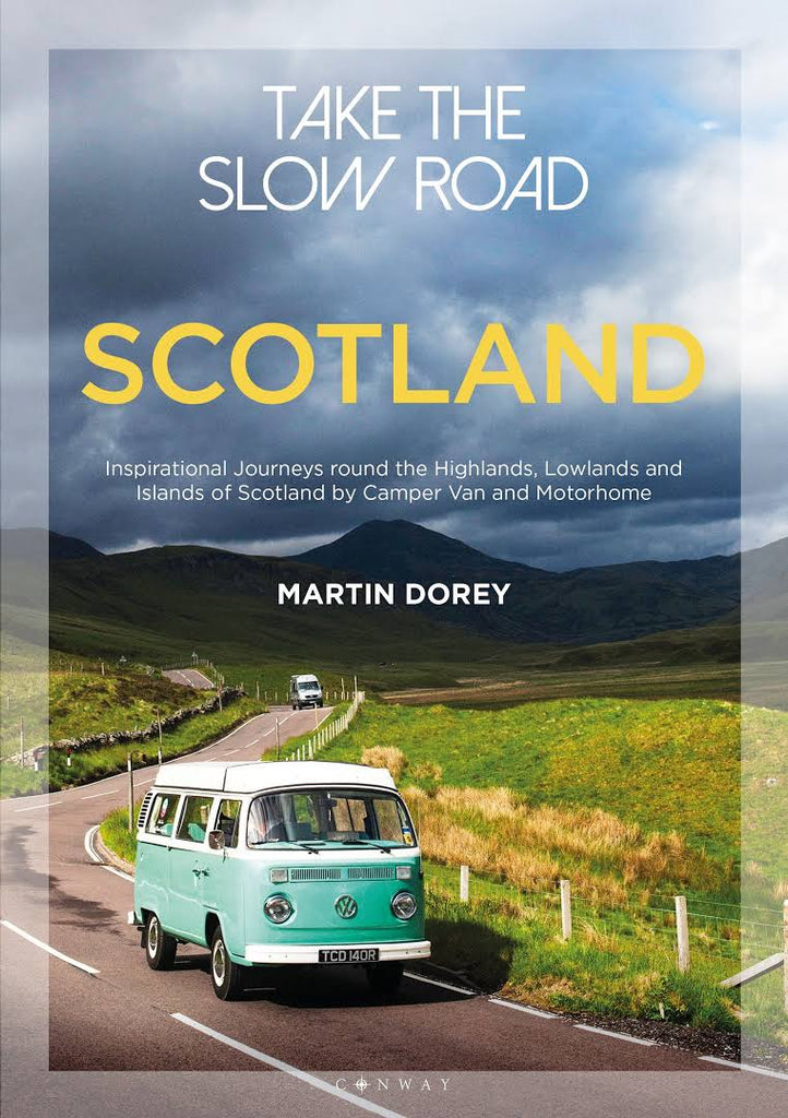Take The Slow Road: Scotland