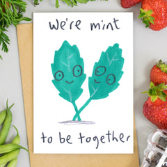 We're Mint To Be Together Card