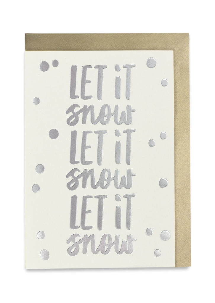 Let it snow, let it snow, let it snow Christmas Card
