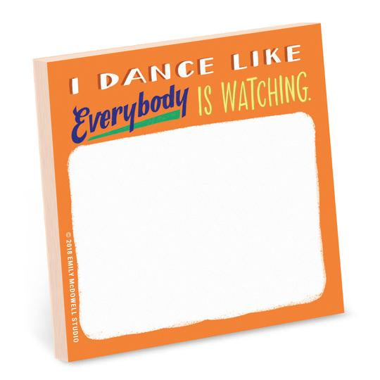 I Dance Like Everybody's Watching Sticky Notes