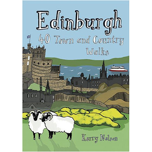 Edinburgh: 40 Town & Country Walks