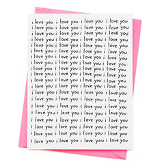 I Love You All Over Card