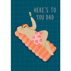 Here's To You Dad Card