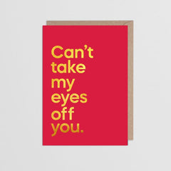 Can't Take My Eyes Off You Card