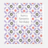 Have a Fantastic Birthday Floral Card
