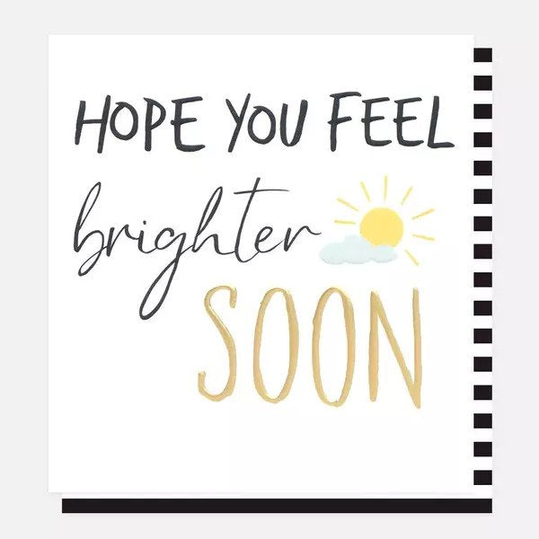Feel Brighter Soon Card