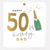 Happy 50th Birthday Dad Card