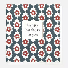 Happy Birthday To You Floral Card