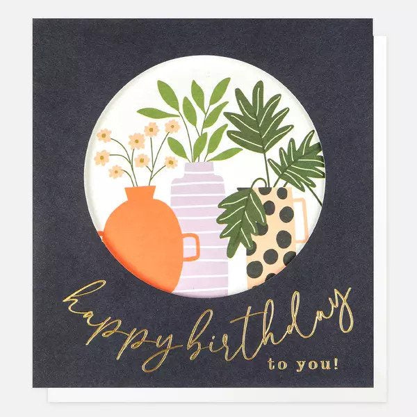 Happy Birthday to You Plants and Vases Card