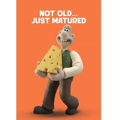 Not Old... Just Matured Wallace Cheese Birthday Card