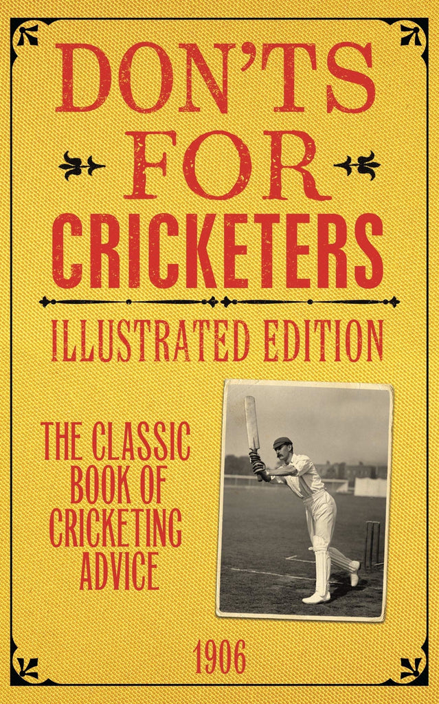 Dont’s for Cricketers 1906