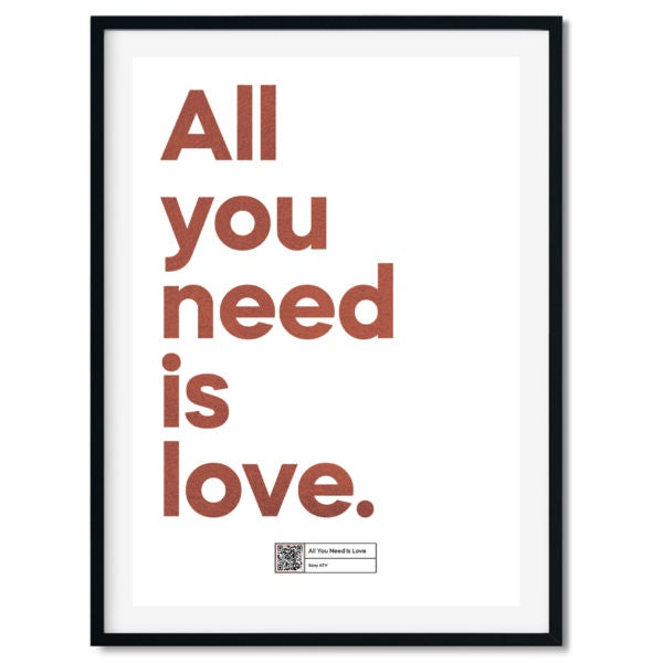 All You Need Is Love A3 Foil Print