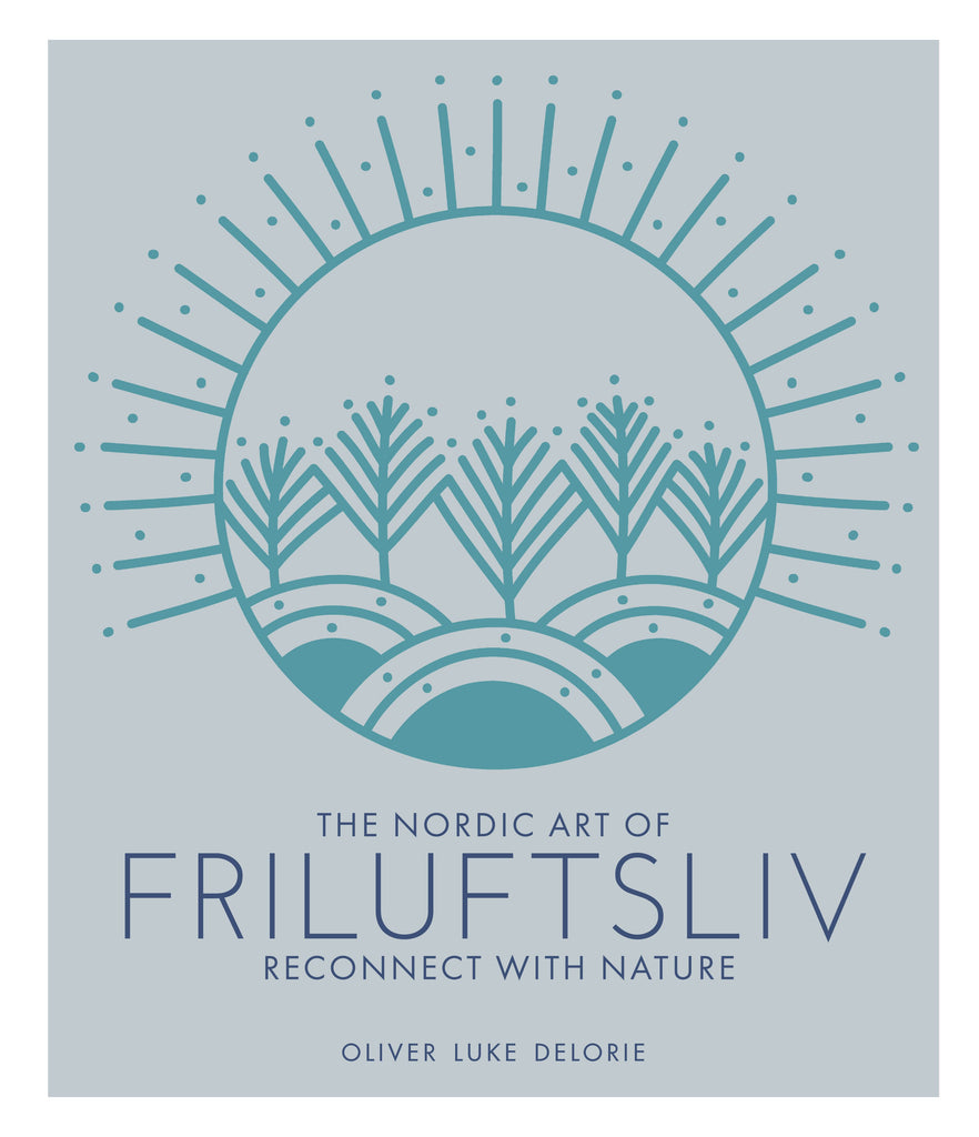 Nordic Art Of Friluftsliv