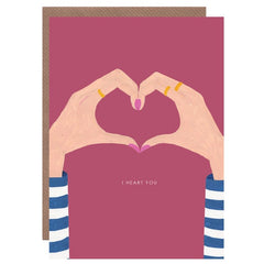 I Heart You Hands Card