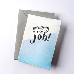 Amazing New Job Dip Dye Letterpress Card