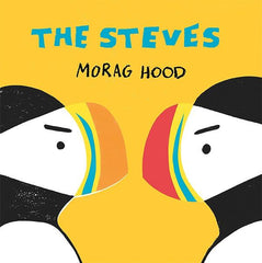 The Steves by Morag Hood (Hardback Edition)