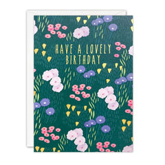 Have A Lovely Birthday Flower Field Card