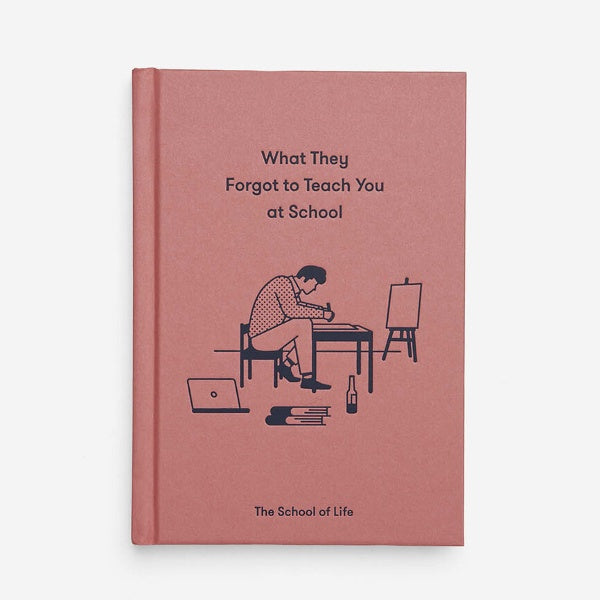 What They Forgot To Teach You At School Book