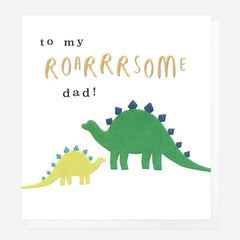 To My Roarrrsome Dad Card