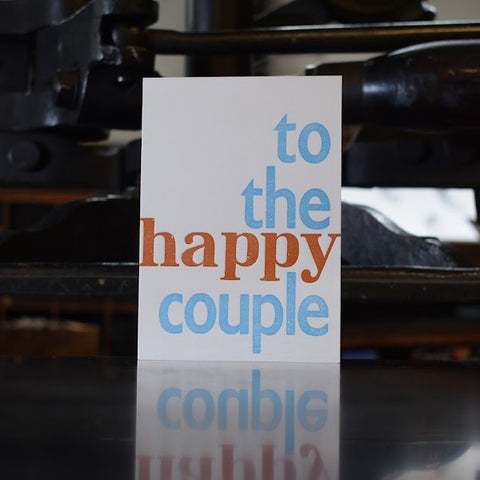 To The Happy Couple Letterpress Wedding Card