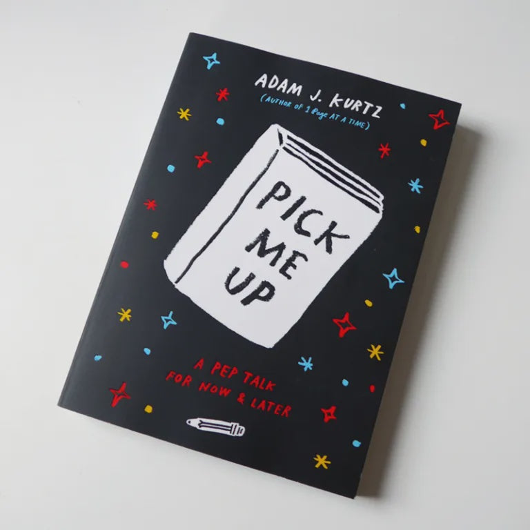 Pick Me Up (A Pep Talk For Now And Later) Book