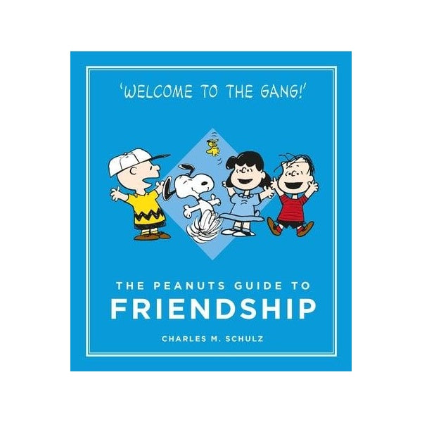 The Peanuts Guide to Friendship