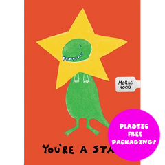 Morag Hood Dinosaur You’re a Star Card