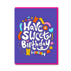 Have A Sweet Birthday Card
