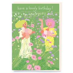 Have a Lovely Birthday Flower Girls Card