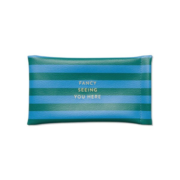 'Fancy Seeing You Here' Glasses Case
