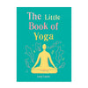 The Little Book of Yoga (PB)