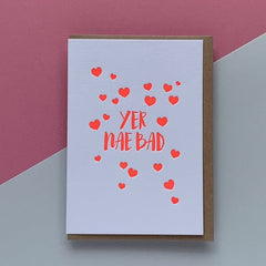 Yer Nae Bad Valentine’s Card
