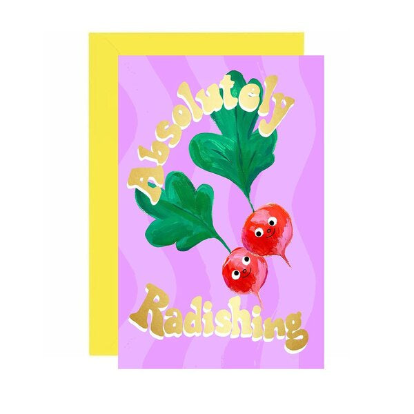 Absolutely Radishing Card