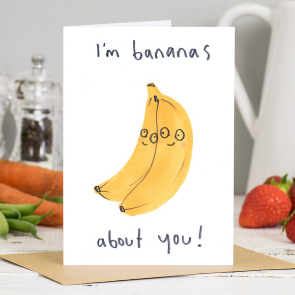 I'm Bananas About You Card