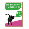 Mee-ow Fabulous Birthday Cat Card