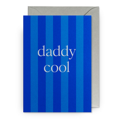 Daddy Cool Stripe Card