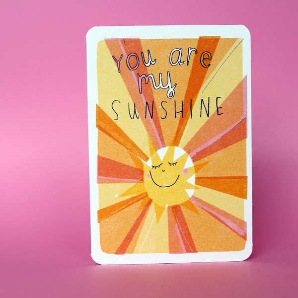 You Are My Sunshine Sun Card