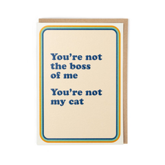 You're Not My Cat Card